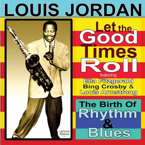 ルイジョーダン/LET THE GOOD TIMES ROLL(8CD BOX) Amazon Musicでルイ・ジョーダンのLet The Good Times Rollを再生する